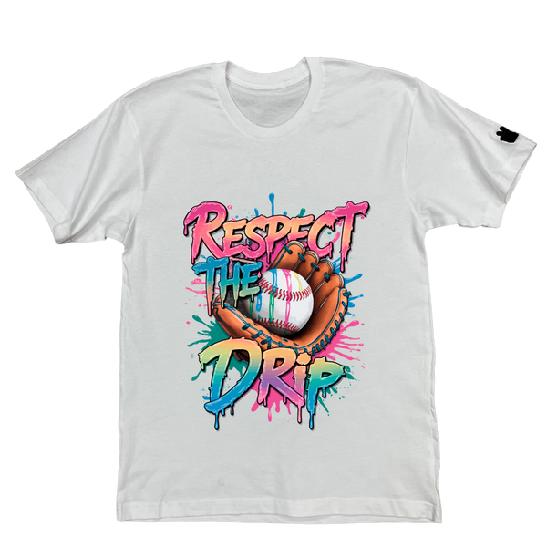 Baseball Respect the Drip